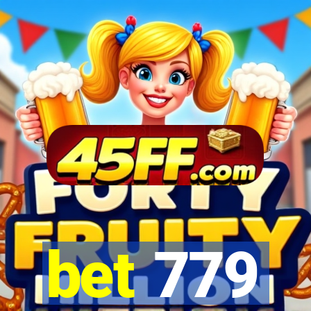 bet 779